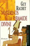 Mykérinos Et La Pyramide Divine (1999) De Guy Rachet - Storici