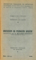 Initiation Au Plongeon Sportif (1950) De A. Billard - Deportes