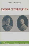 L'Affaire Chevreau Julien (2002) De Marie-Anne Chabin - Geschiedenis