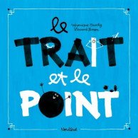 TRAIT ET LE POINT (2014) De Laurent Simon - Autres & Non Classés