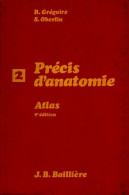 Précis D'anatomie Tome II : Atlas (1947) De R. Grégoire - Wetenschap