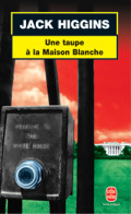 Une Taupe à La Maison-Blanche (2002) De Jack Higgins - Autres & Non Classés