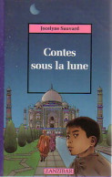 Contes Sous La Lune (1993) De Jocelyne Sauvard - Autres & Non Classés