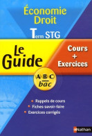 Droit Terminale STG : Cours + Exercices (2006) De Jean-francois Ferre - 12-18 Years Old