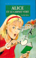 Alice Et Le Carnet Vert (1988) De Caroline Quine - Other & Unclassified