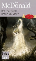 Roi Du Matin, Reine Du Jour (2012) De Ian McDonald - Altri & Non Classificati