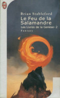 Les Livres De La Génèse : Le Feu De La Salamandre (2001) De Brian Michael Stableford - Andere & Zonder Classificatie