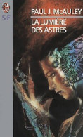 La Lumière Des Astres (2000) De Paul J. McAuley - Sonstige & Ohne Zuordnung