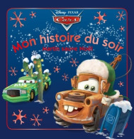 Martin Sauve Noël MON HISTOIRE DU SOIR (2016) De Disney - Autres & Non Classés