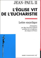 L'Église Vit De L'eucharistie (2003) De Jean-Paul II - Religion