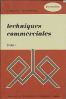 Techniques Commerciales Tome I (1979) De G Dreyfus - Economie