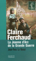 Claire Ferchaud (2007) De Jean-Yves Le Naour - Oorlog 1914-18