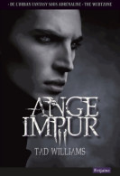 Ange Impur (2013) De Tad Williams - Fantásticos