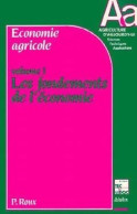 économie Agricole : Tome I Les Fondements De L'économie (1999) De Pierre Roux - Natur