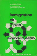 Immigration Et 7e Plan (1977) De André Lebon - Handel