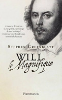 Will Le Magnifique (2014) De Stephen Greenblatt - Storici