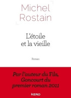 L'étoile Et La Vieille (2013) De Michel Rostain - Autres & Non Classés