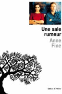 Une Sale Rumeur (1998) De Anne Fine - Autres & Non Classés