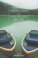 La Concordance Des Ans (2002) De Ethan Canin - Autres & Non Classés