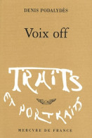 Voix Off (2008) De Denis Podalydès - Biographie