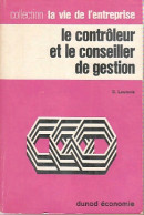 Le Contrôleur Et Le Conseiller De Gestion (1970) De S. Launois - Economie