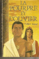 La Pourpre Et L'olivier Ou Calixte 1er, Le Pape Oublié (1988) De Gilbert Sinoué - Autres & Non Classés