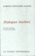 Dialogues Insolites (1974) De Alberto Fernandez Alonso - Scienza