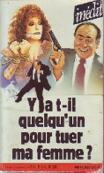 Y A-t-il Quelqu'un Pour Tuer Ma Femme ? (1986) De Dale Launer - Films