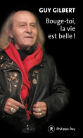 Bouge-toi La Vie Est Belle ! (2019) De Guy Gilbert - Godsdienst