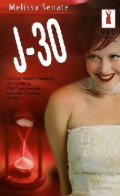 J-30 (2005) De Melissa Senate - Romantiek