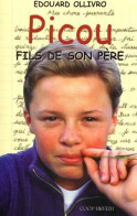 Picou Fils De Son Père (2001) De Edouard Ollivro - Other & Unclassified