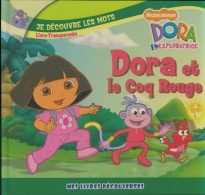 Dora Et Le Coq Rouge (2008) De Artful Doodlers - Andere & Zonder Classificatie