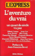 L'Express. L'aventure Du Vrai (1979) De Collectif - Kino/Fernsehen