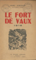 Le Fort De Vaux 1916 (0) De Henri Bordeaux - War 1914-18