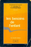 Les Besoins De L'enfant (1979) De Mia Kellmer Pringle - Salute