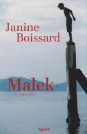 Malek, Une Histoire Vraie (2008) De Janine Boissard - Autres & Non Classés