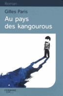 Au Pays Des Kangourous (2013) De Gilles Paris - Other & Unclassified