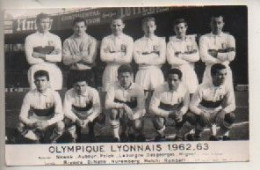 REF 647 CP Football équipe De L'olympique Lyonnais 1962 63 (dos Blanc) - Fútbol