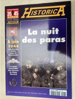 La Nuit Des Paras - Normandie 6 Juin 1944 - Historica Hors-série - Débarquement Parachutiste - Oorlog 1939-45