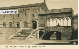 CPA -  VITERBO - PALAZZO E LOGGIA PAPALE - Viterbo