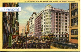 CPA - LOS ANGELES - LOOKING WEST ON SEVENTH STREET AT HILL - Los Angeles