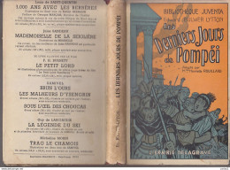 C1 Bulwer Lytton LES DERNIERS JOURS DE POMPEI Illustre CLERICE Jaquette JUVENTA Port Inclus France - Otros & Sin Clasificación