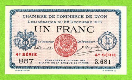 FRANCE / CHAMBRE De COMMERCE De LYON / 1 FRANC / 28 DECEMBRE 1916 / N° 3,681/ 4eme SERIE 867 / NEUF - Chamber Of Commerce