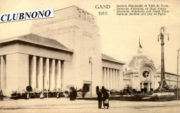 CPA - GAND - EXPO INT. 1913 -  SECTION ALLEMANDE ET VILLE DE PARIS - Gent