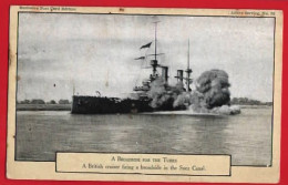 A BRITISH CRUISER IN THE SUEZ CANAL  A BROADSIDE FOR THE TURKS  WW1 - Oorlog