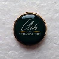Pin's - Club Des Ambassadeurs - Verenigingen