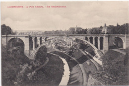 Luxembourg - Le Pont Adolphe - Die Adolphsbrücke - Luxemburg - Stad