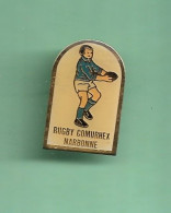 1 Pin's *** RUGBY - COMURHEX NARBONNE *** WW05 - Rugby