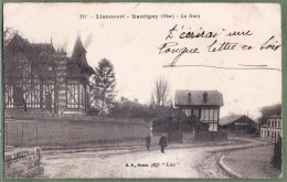 CPA  Vue Rare - OISE - LIANCOURT-RANTIGNY - LA GARE - Petite Animation - Liancourt