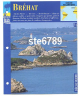 ILE BREHAT 22 Cotes D'Armor  1/3 Série Iles Océan Atlantique Géographie  Découverte Fiche Dépliante - Géographie